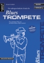 Die au�ergew�hnliche Schule f�r Blues-Trompete (+Download) f�r Trompete