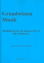 Grundwissen Musik Musiktheorie f�r die Klassen 5 bis 12 aller Schularten