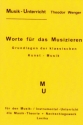 Worte f�r das Musizieren Fachw�rter der Musik, damit diese verstanden werden kann