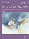 Les folles aventures de Monsieur Putron vol.2 (+CD) pour piano