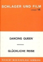 Gl�ckliche Reise  und  Dancing Queen: f�r Combo