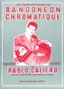 CELEBRE METHODE DE BANDONEON CHROMATIQUE M�thode de bandon�on chromatique