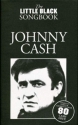 The little black Songbook: Johnny Cash lyrics/chords/guitar boxes songbook
