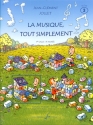 La musique tout simplement livre pour �l�ve 3 premier cycle troisi�me ann�e