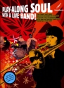 Playalong Soul with a Live Band (+CD): for trombone