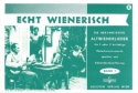 Echt Wienerisch Band 1: f�r 1-2 Melodieinstrumente (Akkordeon ad lib) Stimmen