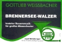 Brennersee-Walzer f�r gro�es Blasorchester Direktion und Stimmen