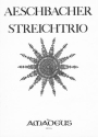 AESCHBACHER Streichtrio - Taschenpartitur Violine, Viola, Violoncello