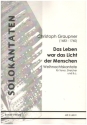 Das Leben war das Licht der Menschen f�r Tenor, Streicher und Bc Partitur