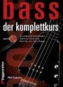 Bass - Der Komplettkurs (+CD): f�r Bassgitarre/Tabulatur