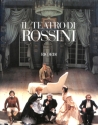 AA.VV. Il Teatro Di Rossini Libri (Argomento Musicale/Biografie)