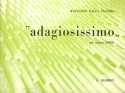 Vecchia W. Dalla Adagiosissimo Harmony