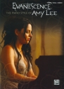Evanescence - the Piano Style of Amy Lee: songbook piano/vocal/guitar
