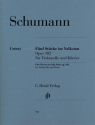 5 St�cke im Volkston op.102 f�r Violoncello und Klavier