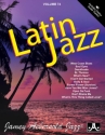 Latin Jazz (+CD): Playalong Book for all Instruments A new Approach to Jazz Improvisation vol.74