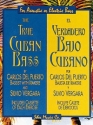 The true Cuban Bass (+Online Audio) for acoustic or electric bass