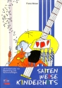 Saitenweise Kinderhits Liederbuch mit Tanzvorschl�gen