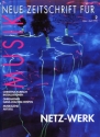 NZ** Neue Zeitschrift f�r Musik 1998/02