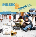 MUB CD+DVD zu Musik & Bildung 2012/04  Ausgabe mit CD + DVD