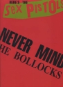 Sex Pistols:The Never Mind the Bollocks (GTAB) for vocal / guitar Songbook with tablature, chords, notes, lyrics