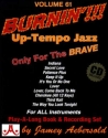 Burnin' up-tempo Jazz only for the Brave (+CD) 