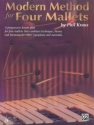 Modern Method for 4 Mallets for vibes, xylophone and marimba