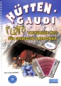 H�tten-Gaudi Band 1 (+CD) Flotte Volksmusik-Hits f�r steirische Harmonika