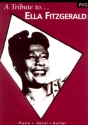 A Tribute to Ella Fitzgerald: songbook piano/vocal/guitar