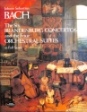 The 6 Brandenburg Concertos and the 4 Orchestral Suites full score