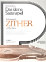 Das kleine Saitenspiel Band 7 Lehrgang f�r Zither