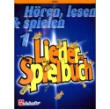 H�ren lesen und spielen Band 1 Liederspielbuch f�r  Horn