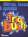 H�ren lesen und spielen Band 1 Triobuch f�r Posaune in C (Ba�schl�ssel)