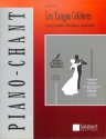 Tangos Les Tangos Celebres Cinq grands classiques argentines Pianoforte