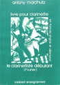 A. Marchutz Livre Pour Clarinette Vol 1: Le Clarinettiste Debuttant (Fr) Clarinet
