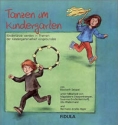 Tanzen im Kindergarten (+CD)