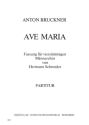 Ave Maria f�r M�nnerchor a cappella Partitur