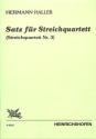 Hermann Haller Satz f�r Streichquartett (3. Streichquartett) StrOrch