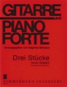 3 St�cke f�r Gitarre und Klavier