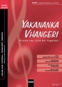 Maierhofer, Lorenz (Arr.) Yakanaka Vhangeri SATB