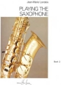 Playing the Saxophone vol.2