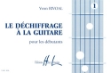 Le d�chiffrage � la guitare vol.1