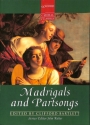 Madrigals and Partsongs f�r 4-8stg. Chor mit Begleitung
