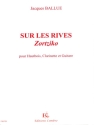 BALLUE Jacques Sur les rives (Zortziko) hautbois, clarinette et guitare Partition