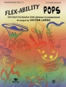 Flex-Ability Pops Solo-Duet-Trio-Quartet for trumpet/baritone t.c. (with optional accompaniment)