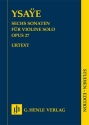 6 Sonaten op.27 f�r Violine solo Studienpartitur