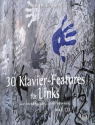 30 Klavier-Features f�r Links (+CD) f�r Klavier