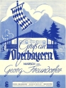 Gru� an Oberbayern: Marsch f�r Zither