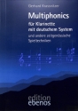 Multiphonics und andere zeitgen�ssische Spieltechniken f�r Klarinette mit deutschen System