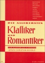 Die allerersten Klassiker und Romantiker f�r Klavier zu 4 H�nden