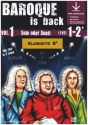 Baroque is back vol.1 (+ Online Audio) f�r 1-2 Klarinetten in B (Klavier ad lib zum Ausdrucken als PDF)